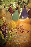 Cover: New Wineskins - Xulon Press