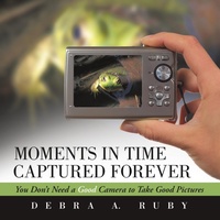 Abbildung von: Moments in Time Captured Forever - Balboa Press