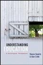 Cover: Understanding Education - Polity Press