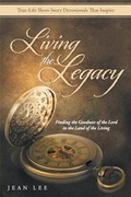 Cover: Living the Legacy - WestBow Press