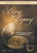Cover: Living the Legacy - WestBow Press