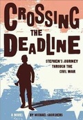 Cover: Crossing the Deadline - Sleeping Bear Press