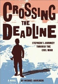 Cover: Crossing the Deadline - Sleeping Bear Press