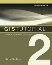 Enlarge image Cover: GIS Tutorial 2 - Environmental Systems Research Institute Inc.,U.S.