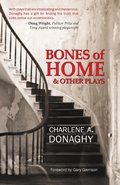 Cover: Bones of Home and Other Plays - Hansen Publishing Group, LLC