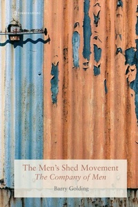 Enlarge image Cover: The Men's Shed Movement - Common Ground Publishing