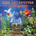 Cover: Fish Detectives - Guardian Angel Publishing