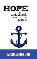 Cover: Hope- Anchor of the Soul - Hopkins Publishing