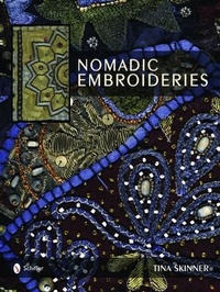 Abbildung von: Nomadic Embroideries - Schiffer Publishing Ltd