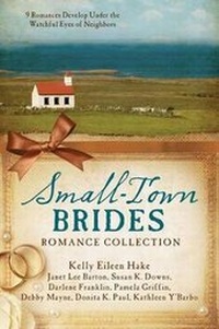 Enlarge image Cover: Small-Town Brides Romance Collection - Barbour Publishing Inc, U.S.