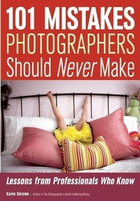 Abbildung von: 101 Mistakes Photographers Should Never Make - Amherst Media