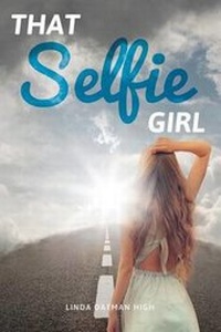 Abbildung von: That Selfie Girl - Saddleback Educational Publishing, Inc.