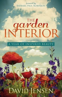 Enlarge image Cover: The Garden Interior - Morgan James Publishing llc