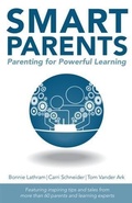 Cover: Smart Parents: Parenting for Powerful Learning - Eifrig Publishing