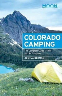Abbildung von: Moon Colorado Camping (Fifth Edition) - Moon Travel