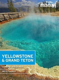 Abbildung von: Moon Yellowstone & Grand Teton (Seventh Edition) - Moon Travel