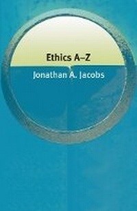 Enlarge image Cover: Ethics A-Z - Edinburgh University Press