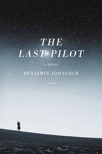 Enlarge image Cover: The Last Pilot - Platinum Spotlight Series