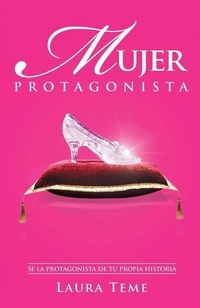 Abbildung von: Mujer Protagonista - Whitaker House