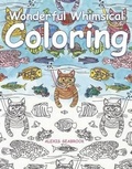 Cover: Wonderful Whimsical Coloring - Taunton Press Inc