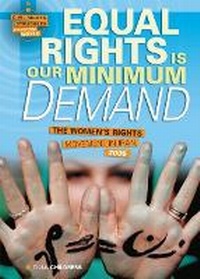 Enlarge image Cover: Equal Rights Is Our Minimum Demand - Twenty-First Century Books (Tm)