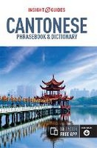 Abbildung von: Insight Guides Phrasebook Cantonese - Insight Guides