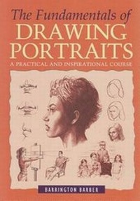 Abbildung von: The Fundamentals of Drawing Portraits - Arcturus