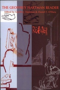 Enlarge image Cover: The Geoffrey Hartman Reader - Edinburgh University Press