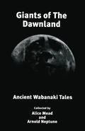 Cover: Giants of The Dawnland - Loose Cannon Press