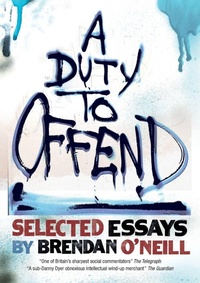 Enlarge image Cover: A Duty to Offend - Connor Court Publishing
