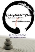 Cover: Evangelical Zen - Patheos Press