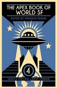 Enlarge image Cover: The Apex Book of World SF - Apex Book Company