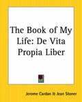 Cover: The Book of My Life - Kessinger Publishing Co