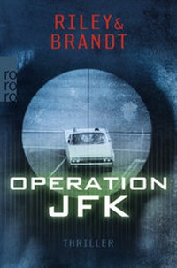 Abbildung von: Operation JFK - Rowohlt Taschenbuch
