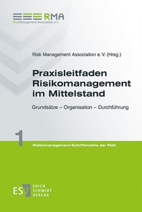 Enlarge image Cover: Praxisleitfaden Risikomanagement im Mittelstand - Erich Schmidt Verlag