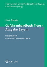 Abbildung von: Gefahrenhandbuch Tiere - Ausgabe Bayern - Carl Link Verlag