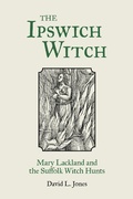 Cover: The Ipswich Witch - The History Press Ltd