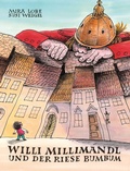 Cover: Willi Millimandl und der Riese Bumbum - Jungbrunnen