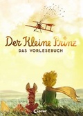 Cover: Der kleine Prinz - Das Vorlesebuch - Loewe