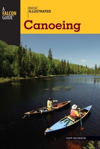 Enlarge image Cover: Basic Illustrated Canoeing - Falcon Guides