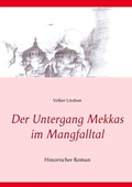 Cover: Der Untergang Mekkas im Mangfalltal - Books on Demand