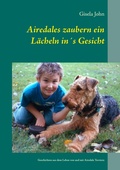 Cover: Airedales zaubern ein L&auml;cheln in&acute;s Gesicht - Books on Demand