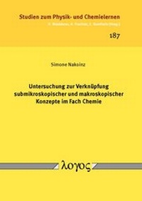 Abbildung von: Untersuchung zur Verknüpfung submikroskopischer und makroskopischer Konzepte im Fach Chemie - Logos Berlin