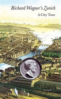 Cover: Richard Wagner's Zurich - Stroemfeld