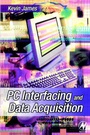 Cover: PC Interfacing and Data Acquisition - Newnes