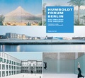 Cover: Humboldt-Forum Berlin - Theater der Zeit