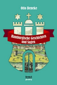 Abbildung von: Hamburgische Geschichten und Sagen - SEVERUS Verlag