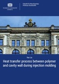 Cover: Heat transfer process between polymer and cavity wall during injection molding - Universit&auml;tsverlag Chemnitz