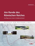 Cover: Am Rande des R&ouml;mischen Reiches - N&uuml;nnerich-Asmus Verlag