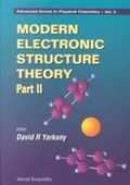 Cover: Modern Electronic Structure Theory - Part Ii - World Scientific Publishing Co Pte Ltd